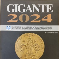 Gigante F.: "Gigante 2024" Catalogo nazionale delle Monete Italiane, dal '700 all'Euro", Varese 2023, pagine 800