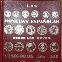 Cayon Juan R - Castan Carlos: " Las Monedas Espanolas, desde los reyes Visigodos ano 406 a Juan Carlos", Madrid 1983, 930 pagine. Prezzi ovviamente non attuali ma utilissimo per la catalogazione