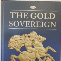 Marsh Michael A.: "The gold sovereign", UK 2017, 182 pagine su una delle monete più famose della storia