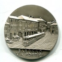 Saronno 1977: medaglia -Circolo Numismatico Saronnese- "Via Portici", gr. 49,87, diametro 50 mm.