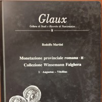 Glaux, Martini R./ Vismara N: Monetazione Provinciale Romana-collezione Winsemann Falghera, VI voll , Milano 1992: Opera monumentale per una collezione veramente impressionante